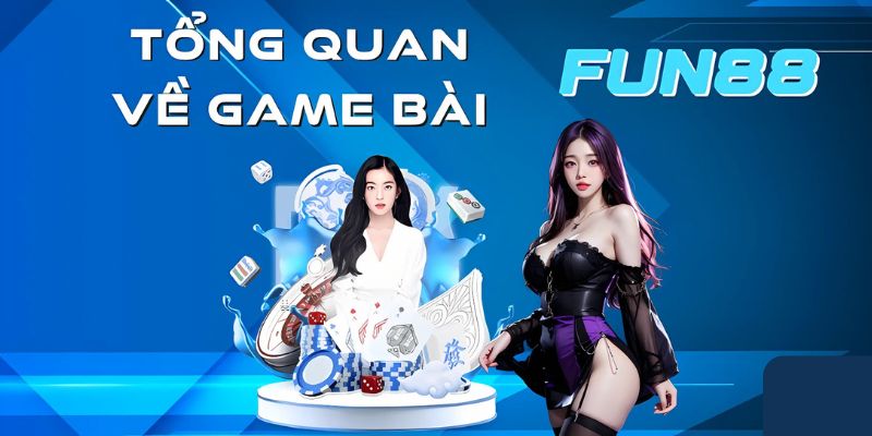 game bài đổi thưởng Fun88